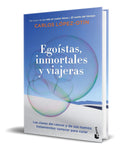 Portada de Libro Egoístas, Inmortales Y Viajeras [ Original ]