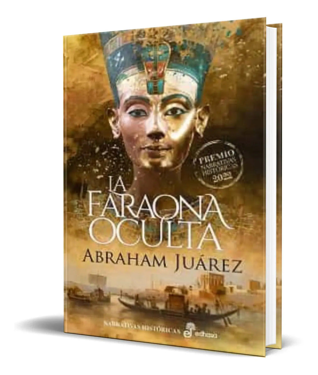 Portada de Libro La Faraona Oculta [ Abraham Juarez ] Original