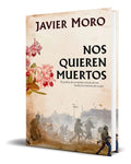 Portada de Libro Nos Quieren Muertos [ Javier Moro ] Original
