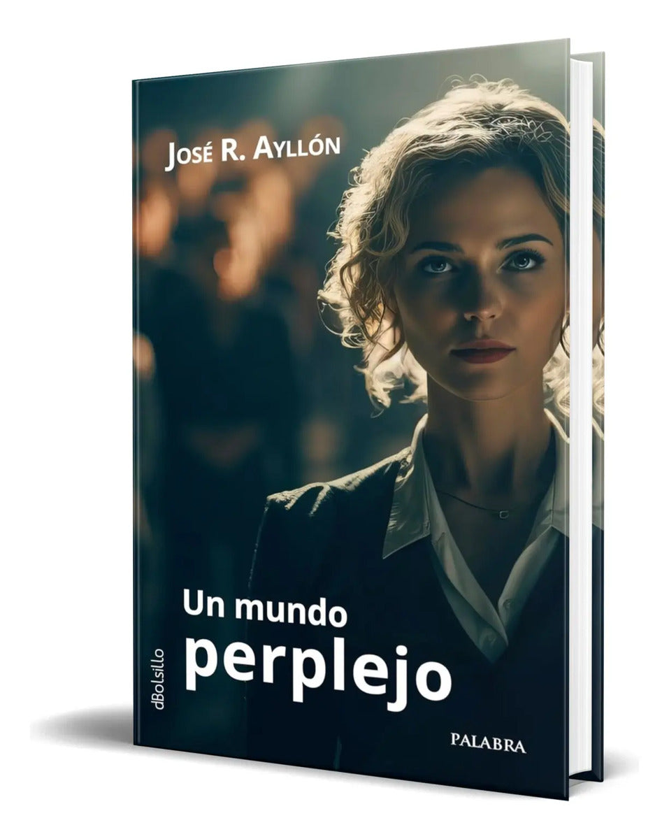 Portada de Libro Un Mundo Perplejo [ José R. Ayllón ] Original