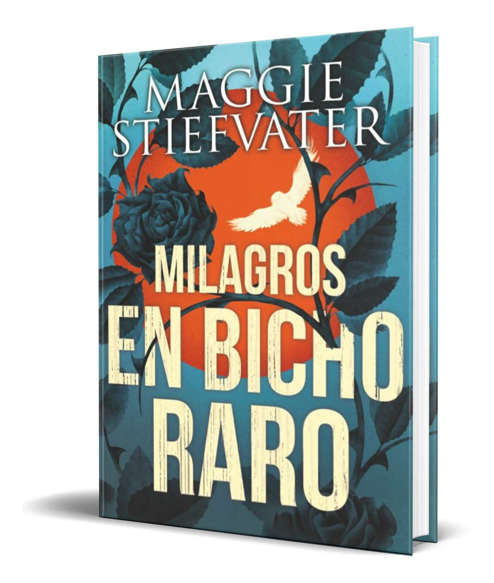 Portada de Libro Milagros En Bicho Raro [ Maggie Stiefvater ] Original