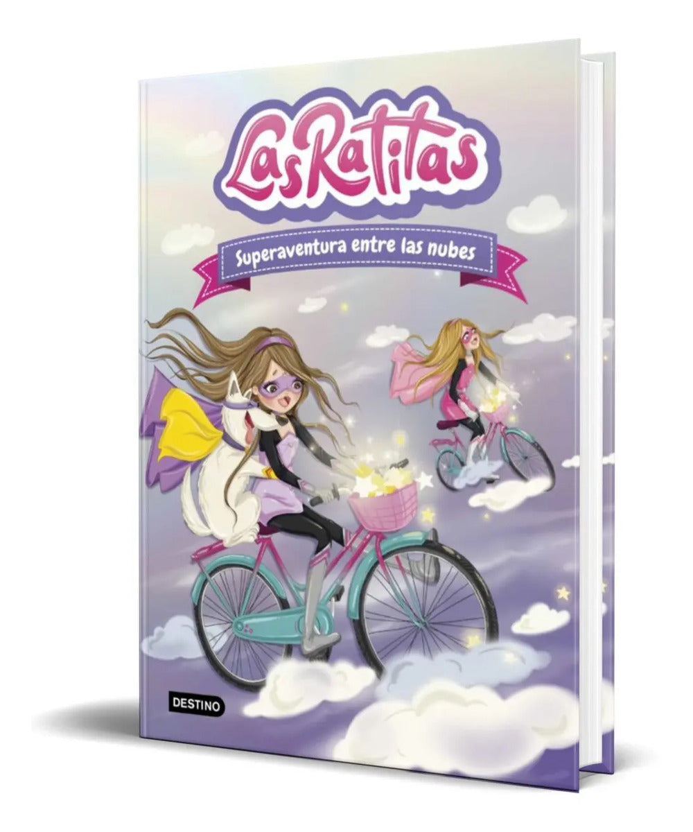 Portada de Las Ratitas 4 [ Superaventura Entre Las Nubes ] Pasta Dura