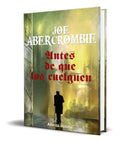 Portada de Libro Antes De Que Los Cuelguen [ Joe Abercrombie ] Original