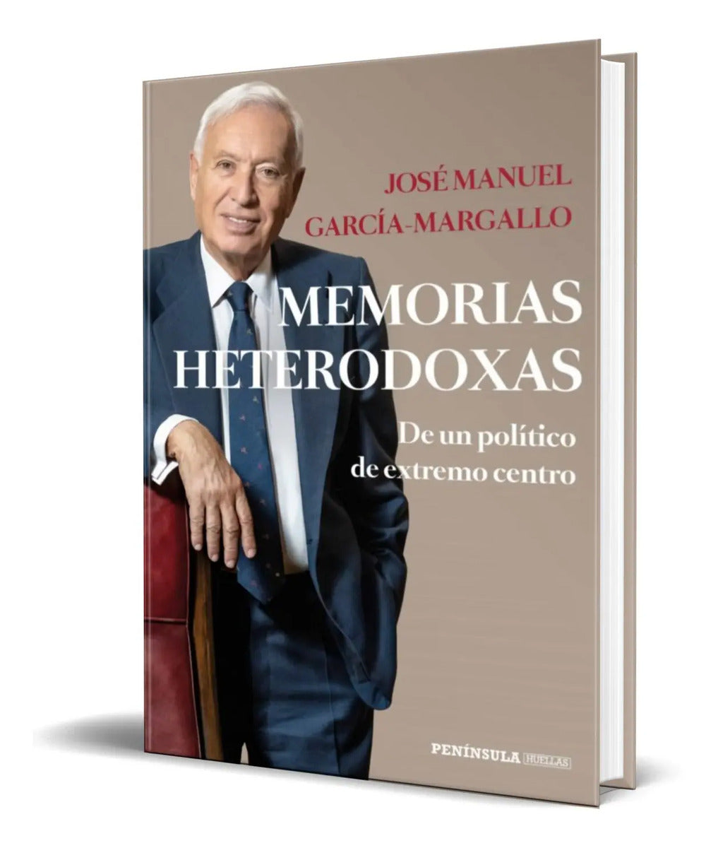Portada de Libro Memorias Heterodoxas [ Jose Manuel Garcia-margallo ]