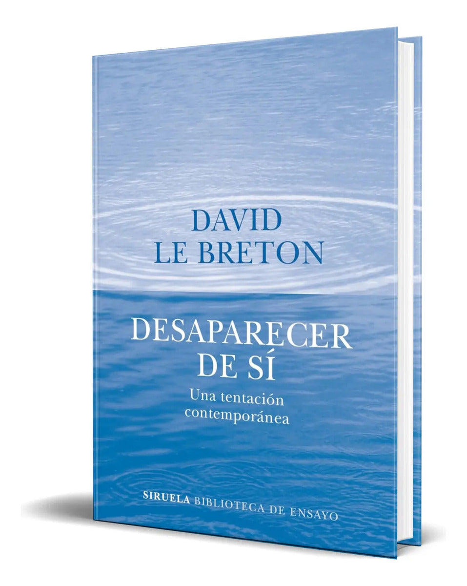 Portada de Libro Desaparecer De Sí Una Tentación Contemporánea Original