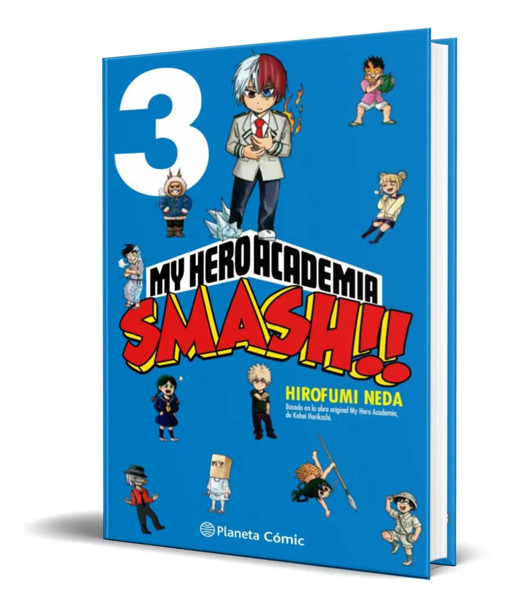 Portada de Libro My Hero Academia Smash Vol.3 [kohei Horikoshi] Orignal