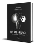 Portada de Libro Fuerte Y Frágil [ Marta Marín ] Original