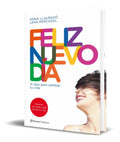 Portada de Feliz Nuevo Dia [ 21 Dias Para Cambiar Tu Mente ] Original