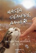 Portada de Hasta Siempre, Amigo Gato De Estudio Pe S.a.c. En Tapa Blanda