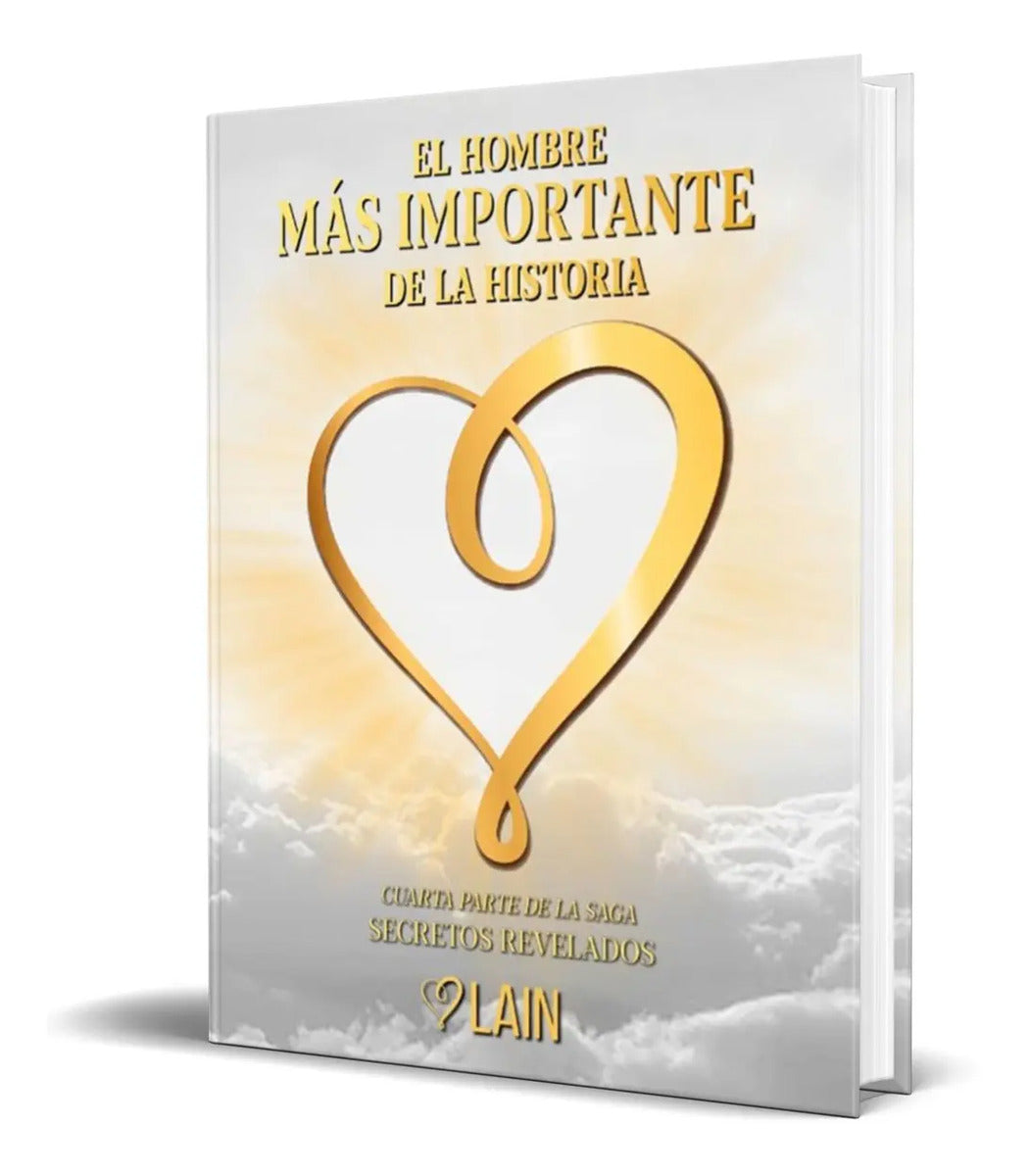 Portada de El Hombre Más Importante De La Historia Secretos Revelados
