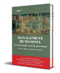 Portada de Management Humanista, De Xavier Marcet. Plataforma Editorial, Tapa Blanda En Español, 2023