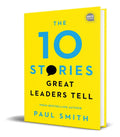 Portada de The 10 Stories Great Leaders Tell [ Hardcover ] Paul Smith