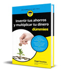 Portada de Invertir Tus Ahorros Y Multiplicar Tu Dinero Para Dummies
