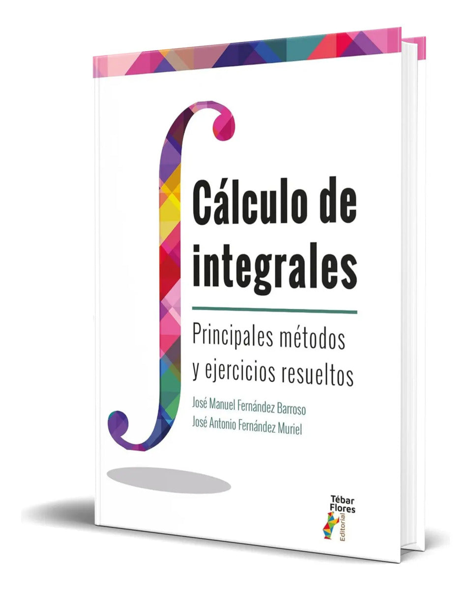 Portada de Libro Cálculo De Integrales [ José M. Fernández ] Original