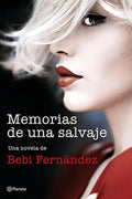 Portada de Memorias De Una Salvaje - Bebi Fernández- Y Original