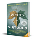 Portada de Vicios Y Virtudes - Alejandro Ortega Trillo [ Original ]