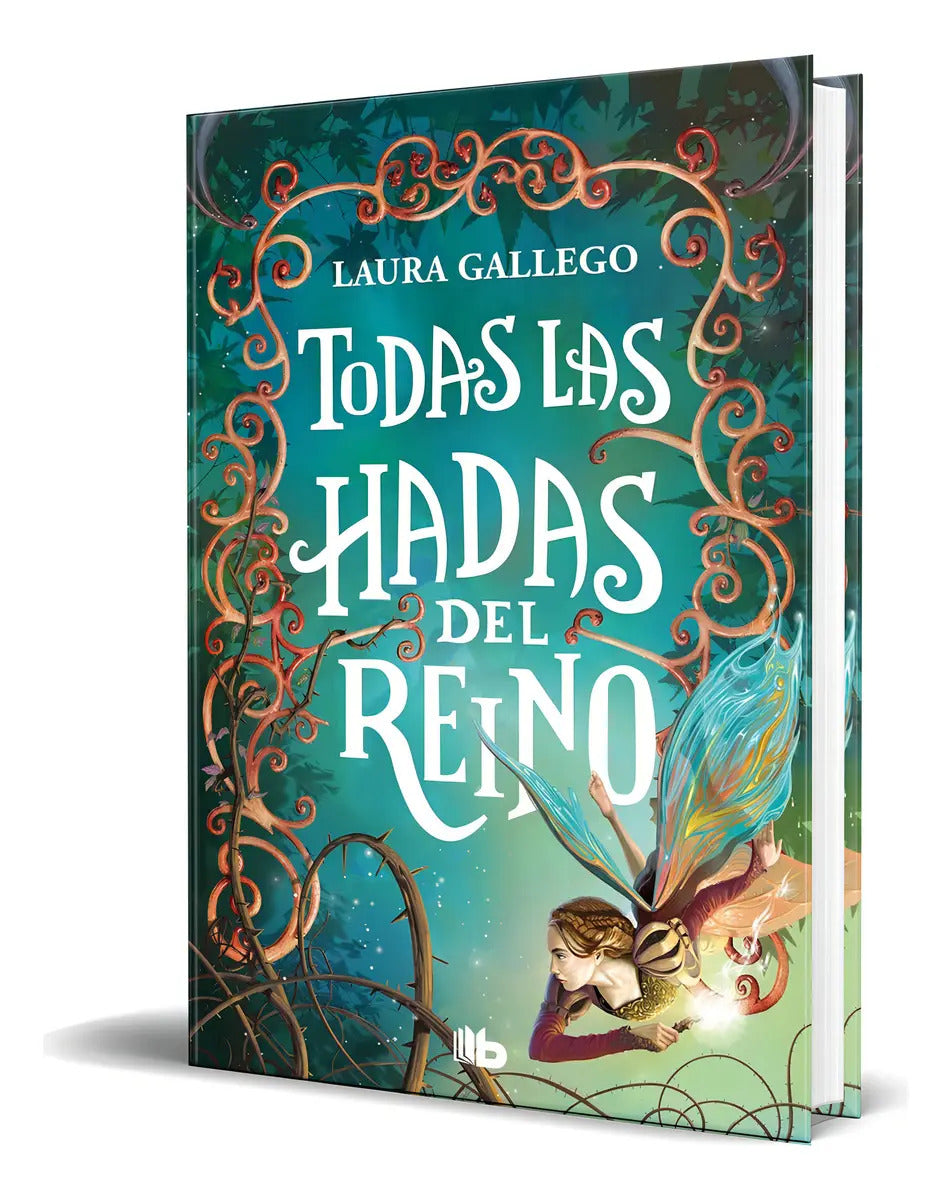 Portada de Libro Todas Las Hadas Del Reino [ Laura Gallego ] Original, De Laura Gallego. Editorial B De Bolsillo, Tapa Bland…