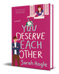 Portada de Libro You Deserve Each Other [ Sarah Hogle ] Original