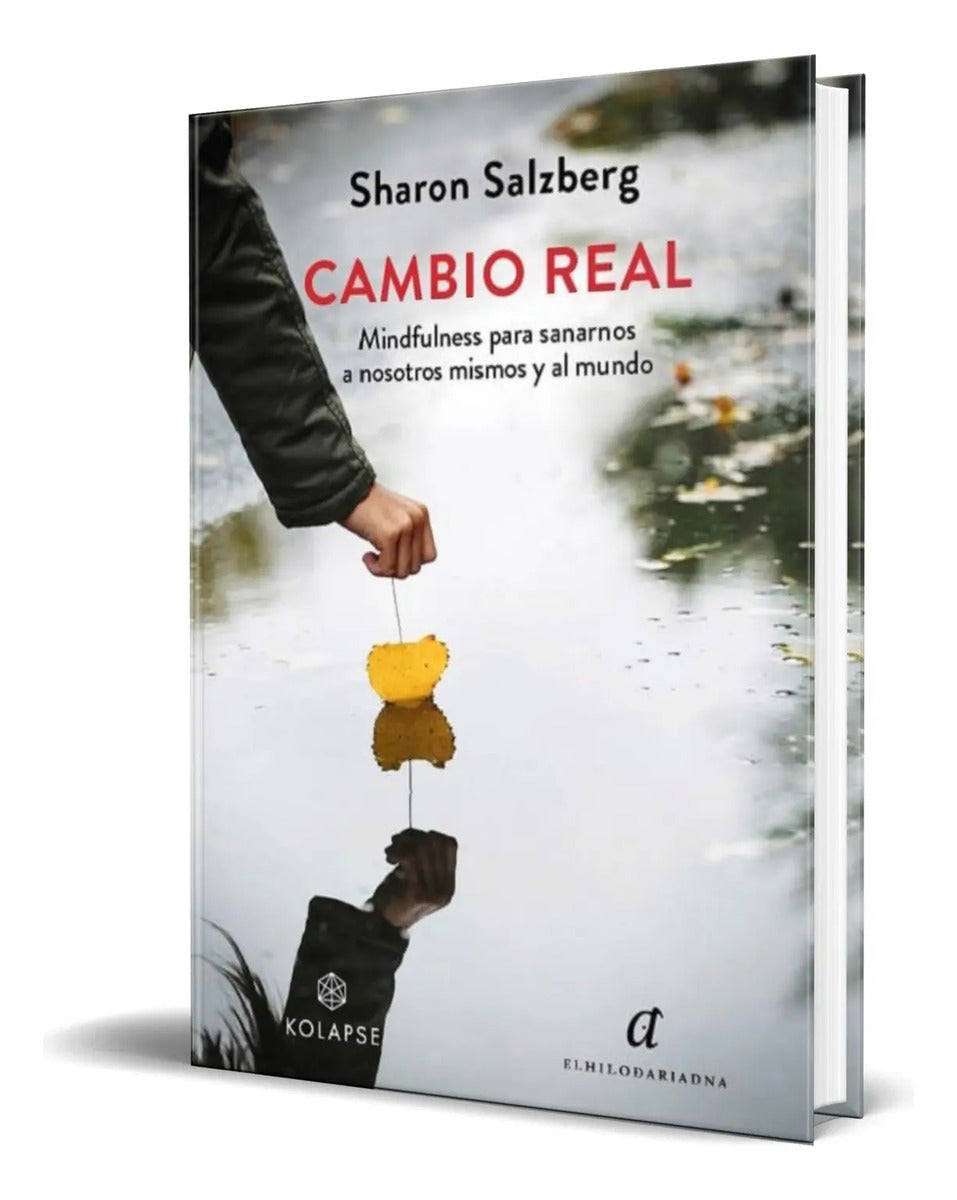 Portada de Libro Cambio Real [ Mindfulness Para Sanarnos Al Mundo ]