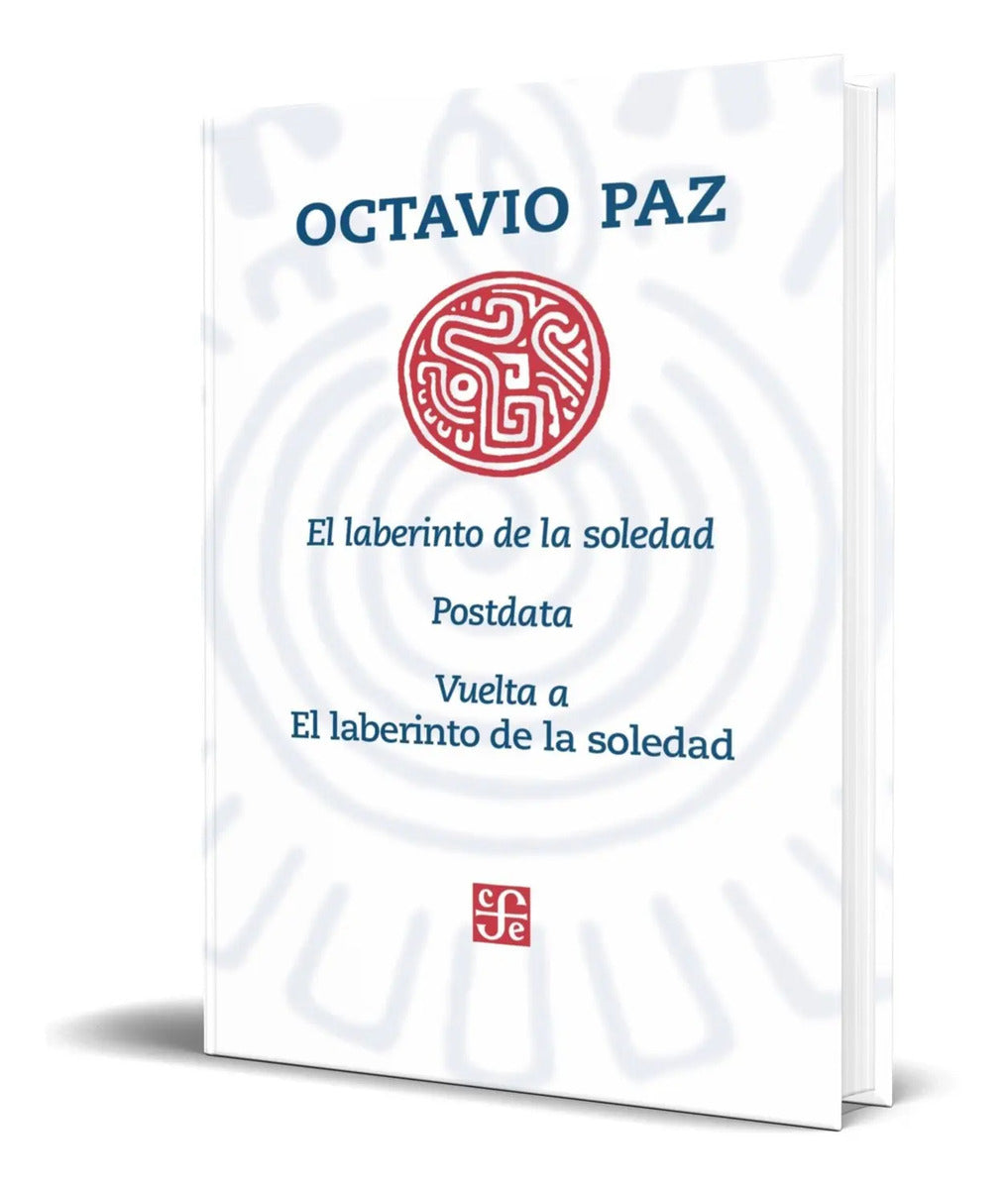 Portada de Libro El Laberinto De La Soledad [ Vuelta A El Laberinto ]