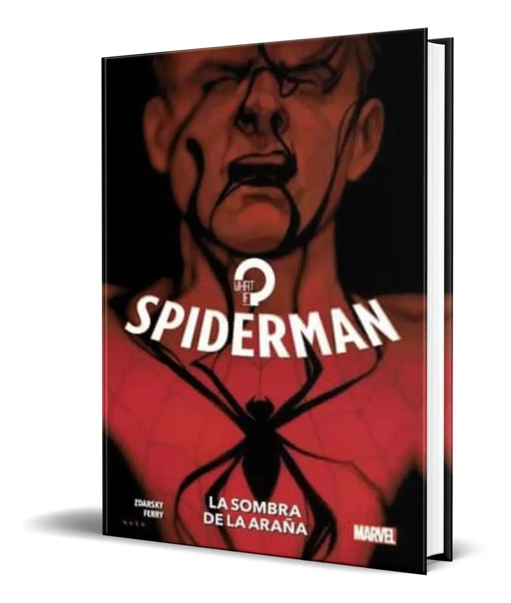 Portada de Libro What If Spiderman [ La Sombra De La Araña ] Original
