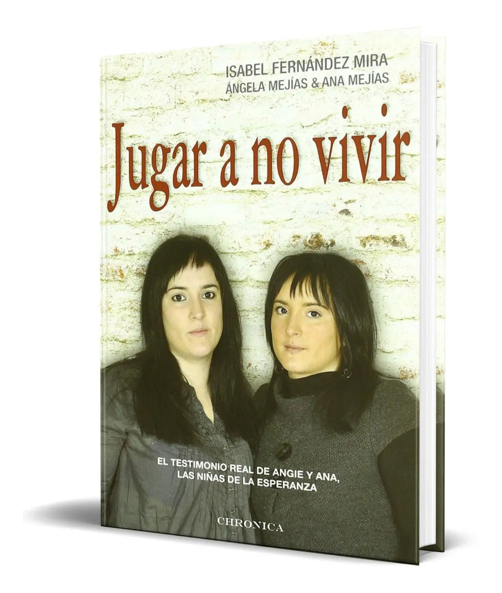 Portada de Libro Jugar A No Vivir [ Isabel Fernandez Mira ] Original