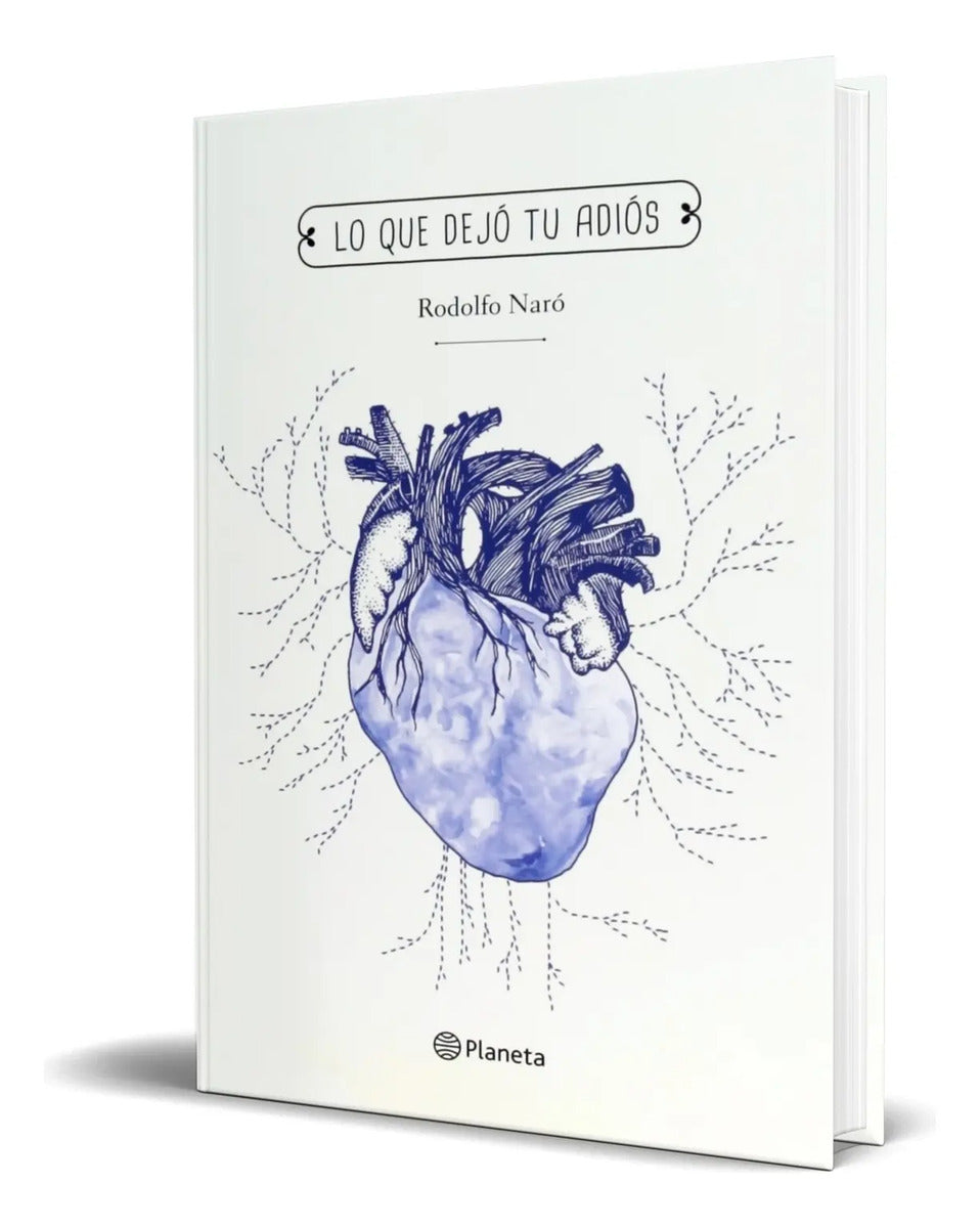 Portada de Libro Lo Que Dejó Tu Adiós [ Rodolfo Naró ] Original