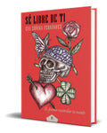 Portada de Libro Sé Libre De Ti [ Eva Zúñiga Fernández ] Original