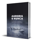 Portada de Libro Aurora O Nunca [ Vv.aa. ] Original