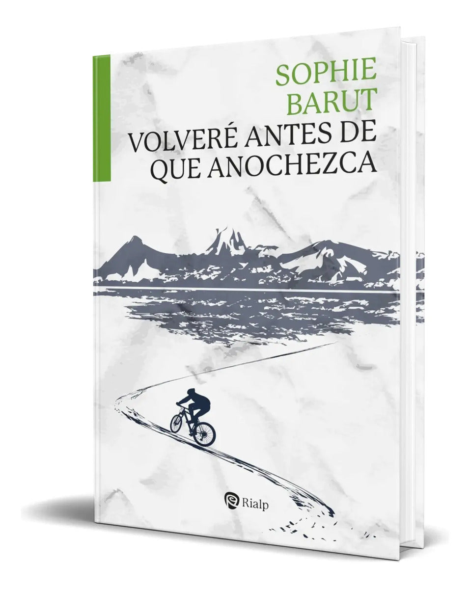 Portada de Libro Volvere Antes De Que Anochezca Sophie Barut Original