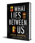 Portada de Libro What Lies Between Us [ John Marrs ] Original