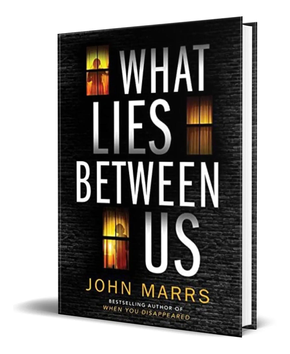 Portada de Libro What Lies Between Us [ John Marrs ] Original