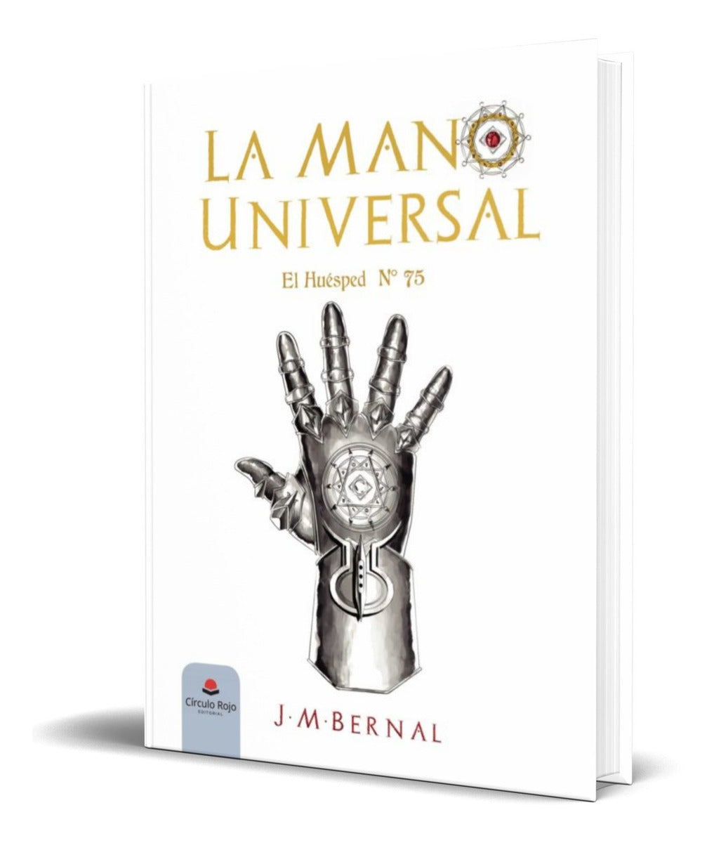 Portada de Libro La Mano Universal [ El Huesped N° 75 ] Original