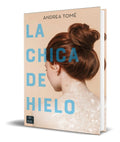 Portada de Libro La Chica De Hielo [ Andrea Tome ] Original