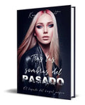 Portada de Tras Las Sombras Del Pasado, De Kayla Grimalt. Editorial Independently Published, Tapa Blanda En Español, 2022