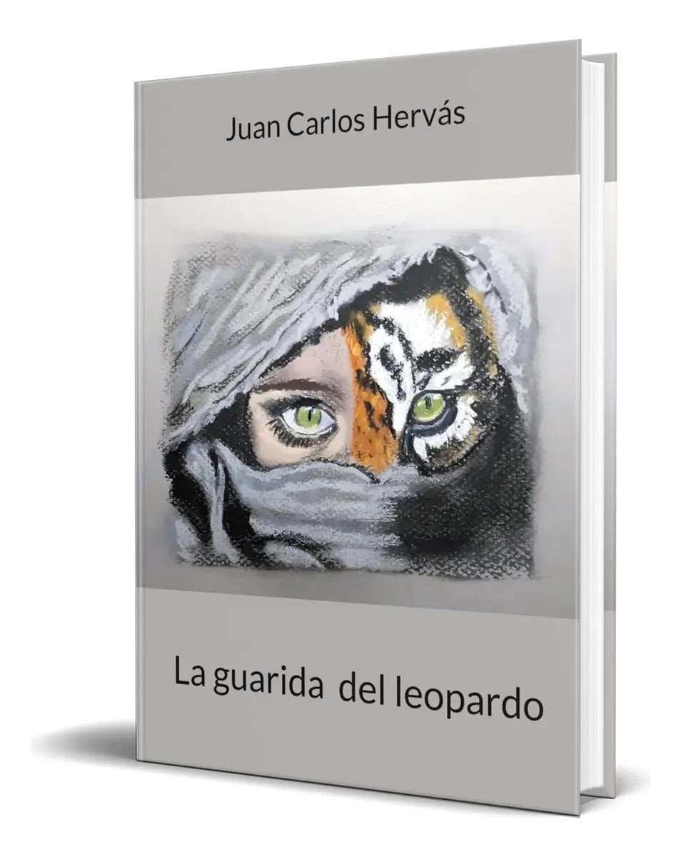 Portada de Libro La Guarida Del Leopardo [ Juan Carlos Hervás] Original, De Juan Carlos Hervás. Editorial Books On Demand, T…