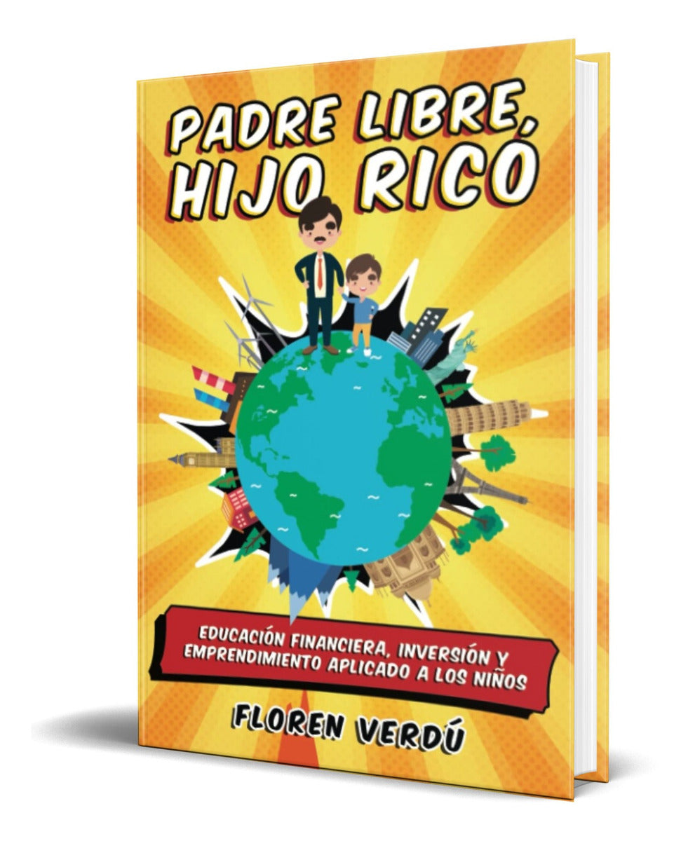 Portada de Libro Padre Libre, Hijo Rico [ Floren Verdú ] Original