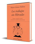 Portada de Libro Los Trabajos Sin Hércules [ Mayte Gómez M. ] Original