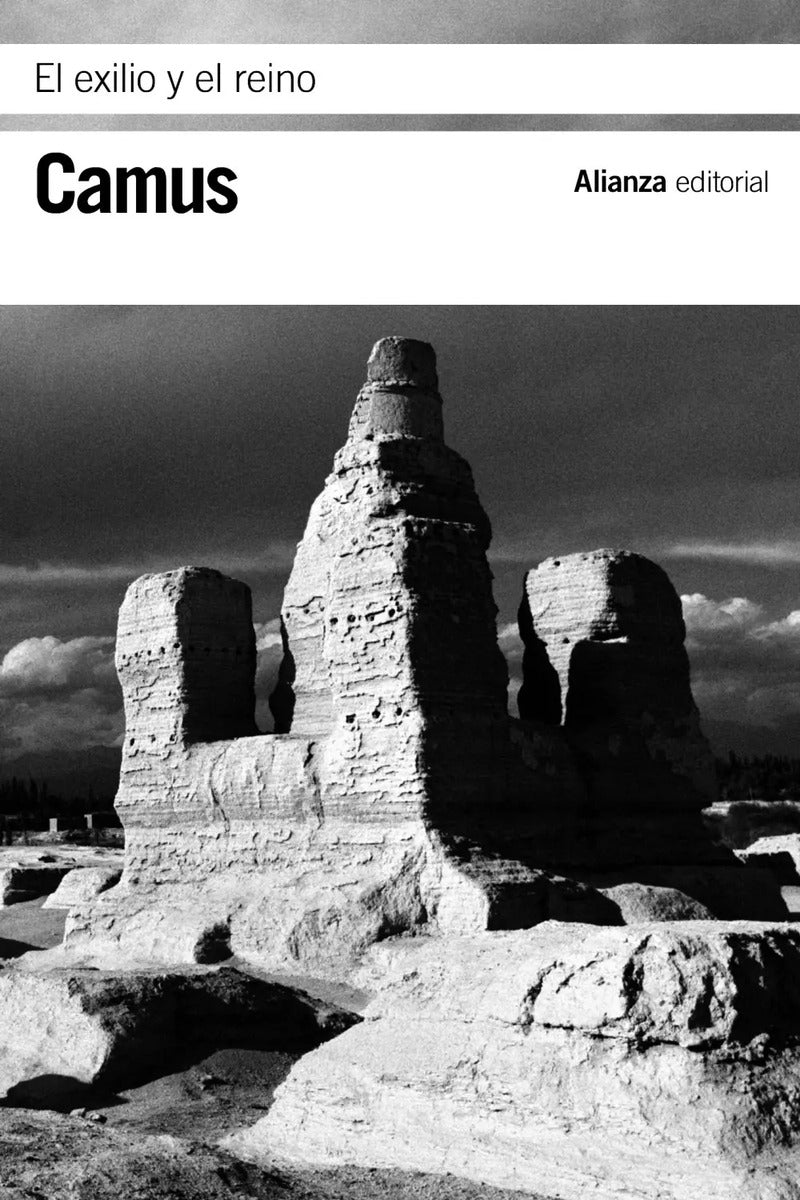 Portada de El Exilio Y El Reino, De Camus, Albert. Editorial Alianza, Tapa Blanda En Español, 2014