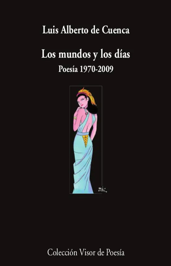 Portada de Libro Los Mundos Y Los Dias [ Poesía 1970-2009 ] Original