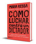Portada de Libro Cómo Luchar Contra Un Dictador Maria Ressa Original