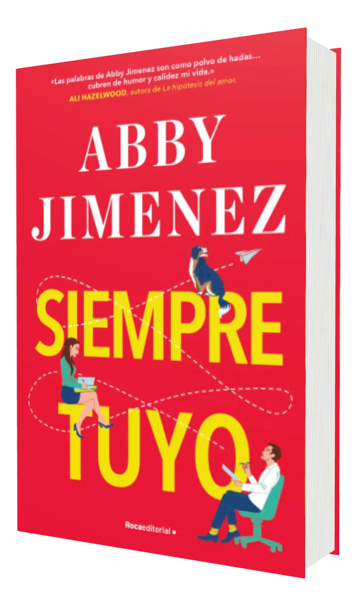 Portada de Siempre Tuyo [ Abby Jimenez ] Novela Roca Editorial