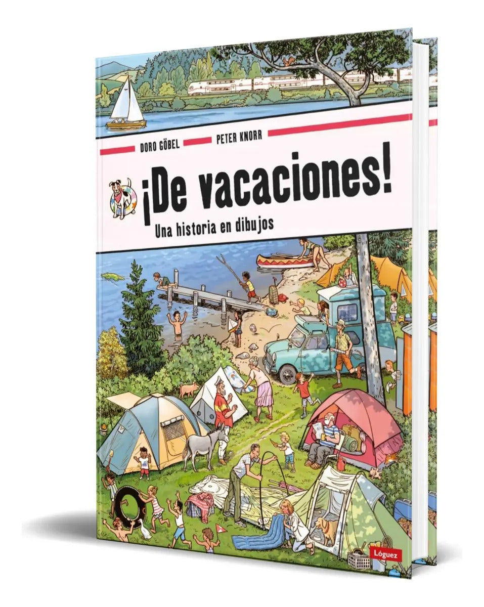 Portada de De Vacaciones, De Peter Knorr. Editorial Loguez Ediciones, Tapa Blanda En Español, 2025