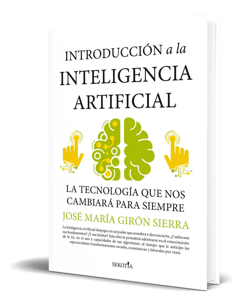 Portada de Introducción A La Inteligencia Artificial, De José María Girón Sierra. Editorial Sekotia, Tapa Blanda En Español,…