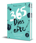 Portada de Libro 365 Dias De Arte [ Libera Tu Creatividad ] Pasta Dura