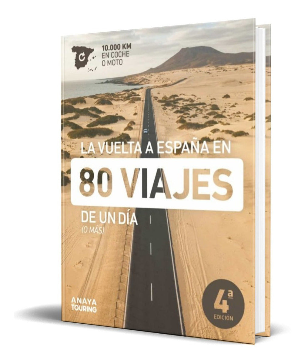 Portada de Libro La Vuelta A España En 80 Viajes De Un Dia [ Original ]