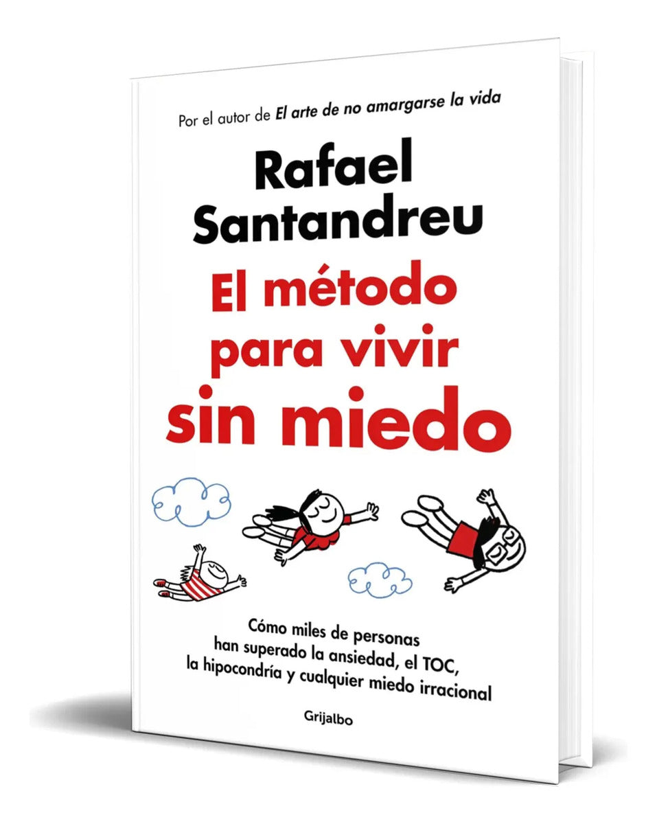 Portada de Libro El Método Para Vivir Sin Miedo [ Original ]