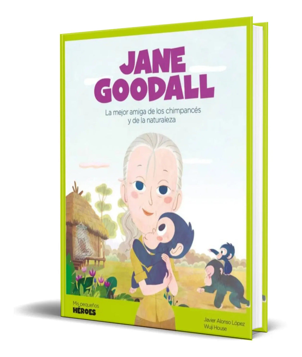 Portada de Libro Mis Pequeños Heroes [ Jane Goodal ] Original