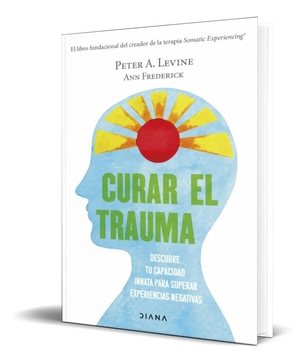 Portada de Libro Curar El Trauma [ Peter A. Levine ] Original