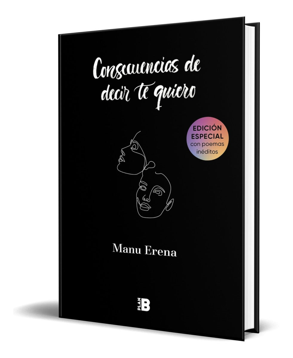 Portada de Consecuencias De Decir Te Quiero [ Manu Erena ] Pasta Dura